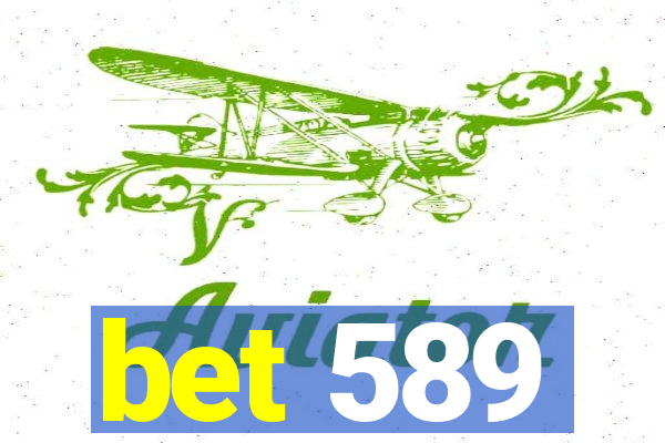 bet 589